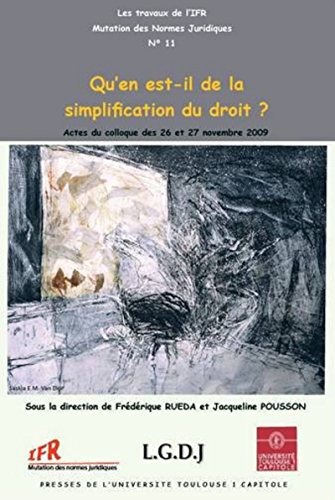 Stock image for Qu'en est-Il de la simplification du Droit ?: SOUS LA DIRECTION DE FRDRIQUE RUEDA ET JACQUELINE POUSSON for sale by medimops