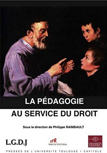 Beispielbild fr LA P DAGODIE AU SERVICE DU DROIT: SOUS LA DIRECTION PHILIPPE RAIMBAULT zum Verkauf von WorldofBooks