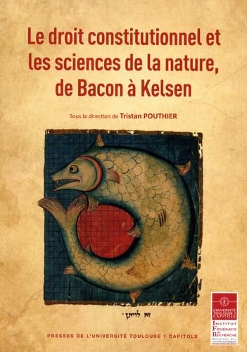 Stock image for Le droit constitutionnel et les sciences de la nature, de Bacon  Kelsen for sale by Revaluation Books