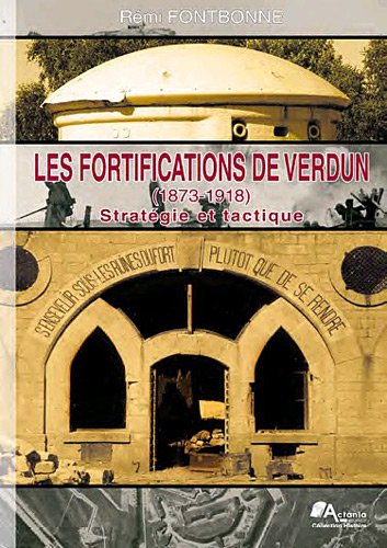 9782361720094: Les fortifications de Verdun