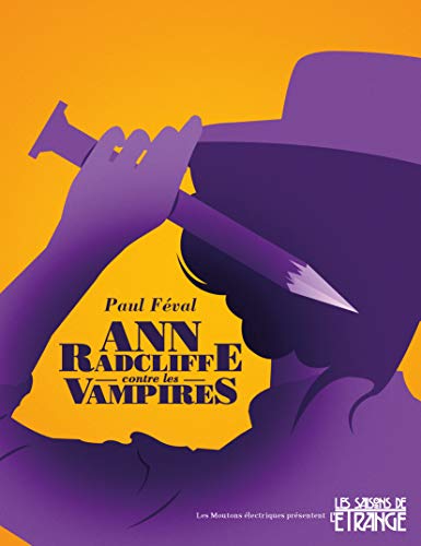 Beispielbild fr Ann Radcliffe Contre Les Vampires : La Ville-vampire zum Verkauf von RECYCLIVRE