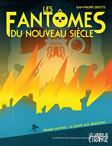 Beispielbild fr Les Fantmes Du Nouveau Sicle. Vol. 1. La Soupe Aux Arlequins zum Verkauf von RECYCLIVRE