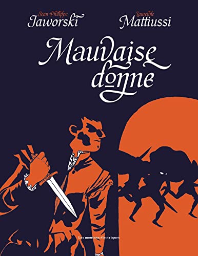 Beispielbild fr MAUVAISE DONNE [Reli] Jaworski, Jean-Philippe et Mattiussi, Laureline zum Verkauf von BIBLIO-NET