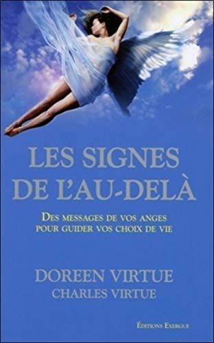 Beispielbild fr Les Signes de l'Au-del : Des messages de vos anges pour guider vos choix de vie zum Verkauf von medimops