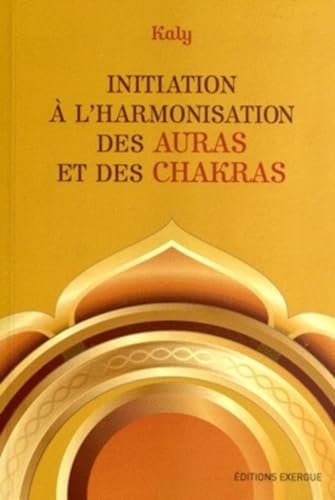 Beispielbild fr Initiation  l'harmonisation des auras et des chakras zum Verkauf von medimops