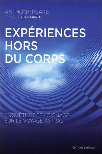 ExpÃ©riences hors du corps (9782361880729) by PEAKE, ANTHONY