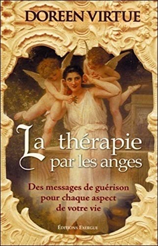 Stock image for La thrapie par les anges for sale by A TOUT LIVRE