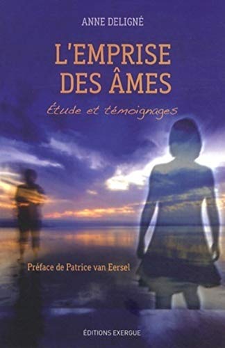 Stock image for L'emprise Des mes : tude Et Tmoignages for sale by RECYCLIVRE
