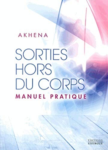 9782361881023: Sorties hors du corps