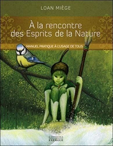 Beispielbild fr  la rencontre des Esprits de la Nature zum Verkauf von medimops