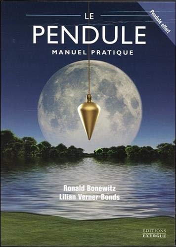 Stock image for Le pendule: Manuel pratique for sale by Ammareal