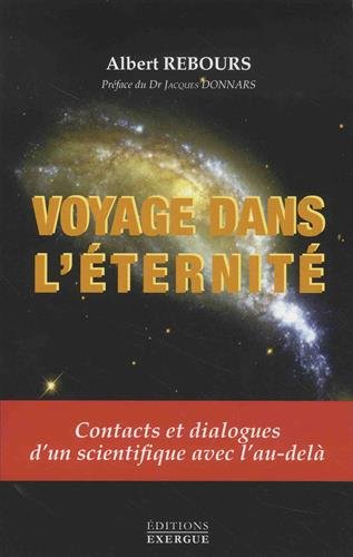 Beispielbild fr Voyage dans l'ternit zum Verkauf von Ammareal