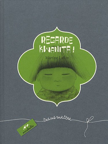 Stock image for Regarde Kwanita ! for sale by Chapitre.com : livres et presse ancienne