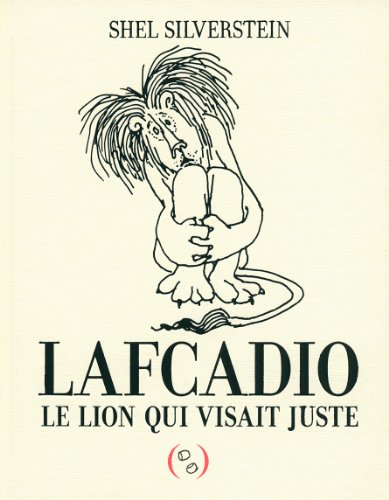 9782361932282: Lafcadio, le lion qui visait juste
