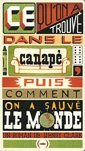 Stock image for Ce qu'on a trouv dans le canap, et comment on a sauv le monde for sale by Librairie Th  la page