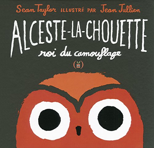 Stock image for Alceste-la-chouette, roi du camouflage  Album illustr ds 2 ans for sale by Ammareal