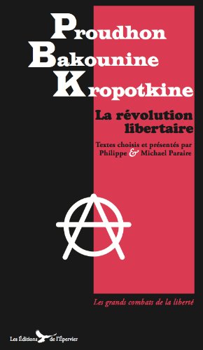 Beispielbild fr La Rvolution Libertaire zum Verkauf von RECYCLIVRE