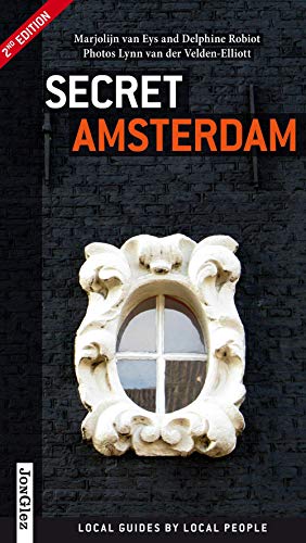 Beispielbild fr Secret Amsterdam: Local Guides By Local People zum Verkauf von HPB-Diamond