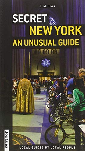 Stock image for Secret New York - An Unusual Guide: Local Guides by Local People for sale by SecondSale
