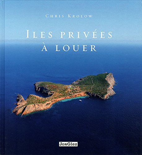 Stock image for Iles Prives  Louer for sale by RECYCLIVRE