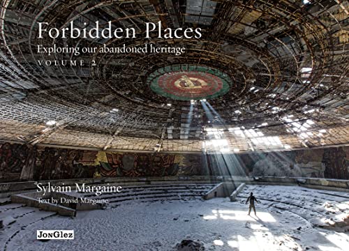 Stock image for Forbidden Places (Jonglez Guides): 2: Exploring Our Abandoned Heritage (Jonglez Photo Books) for sale by WorldofBooks