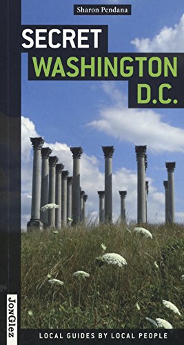 Beispielbild fr Secret Washington D.C. zum Verkauf von Wonder Book