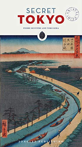 Imagen de archivo de Secret Tokyo ('Secret' guides) a la venta por BooksRun