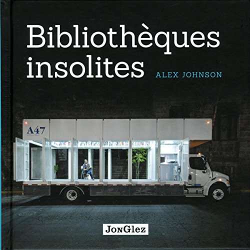 9782361951504: Bibliothques insolites
