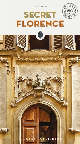 9782361953034: Secret Florence (Local Guides by Local People)