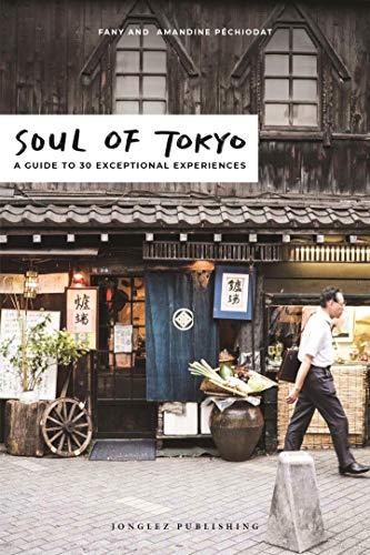 Imagen de archivo de SOUL OF TOKYO: A GT EXCEPTIONAL 2ED Format: Paperback a la venta por INDOO