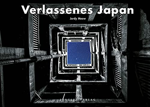 Imagen de archivo de verlassenes Japan a la venta por Blackwell's