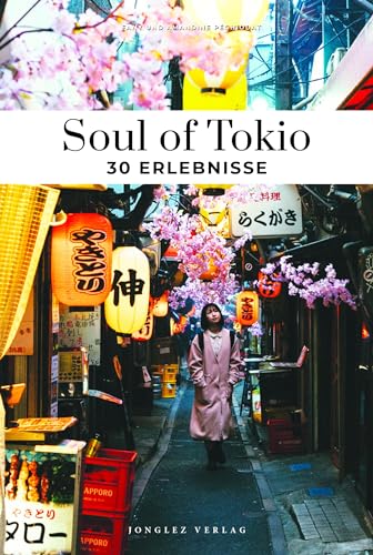 Imagen de archivo de Soul of Tokio 30 Erlebnisse a la venta por GreatBookPrices