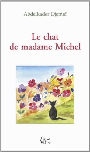 Beispielbild fr Le chat de madame Michel zum Verkauf von medimops