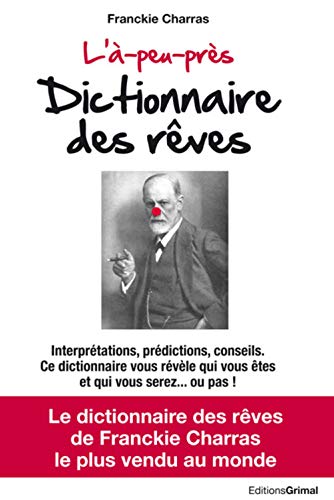 Imagen de archivo de L'-peu-prs Dictionnaire des rves a la venta por Ammareal