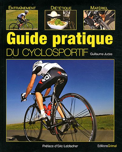 Stock image for Guide pratique du cyclosportif for sale by medimops