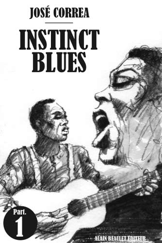 Imagen de archivo de Instinct Blues - Part one a la venta por EPICERIE CULTURELLE