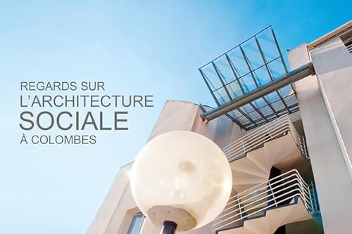 Beispielbild fr Regards sur l'architecture sociales  Colombes zum Verkauf von medimops