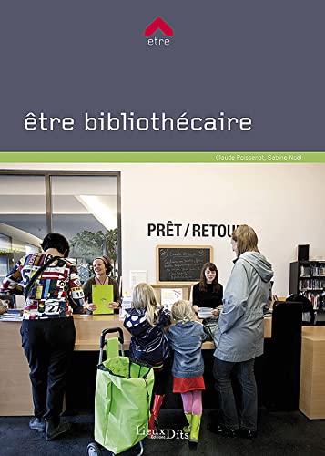 Stock image for Etre Bibliothcaire for sale by Ammareal