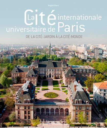 Imagen de archivo de La Cit Internationale Universitaire De Paris a la venta por Gallix