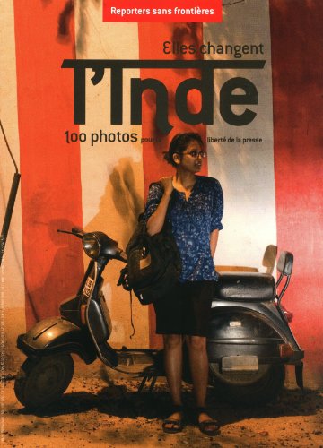 Stock image for Elles changent l'Inde : 100 photos pour la liberte de la presse for sale by medimops