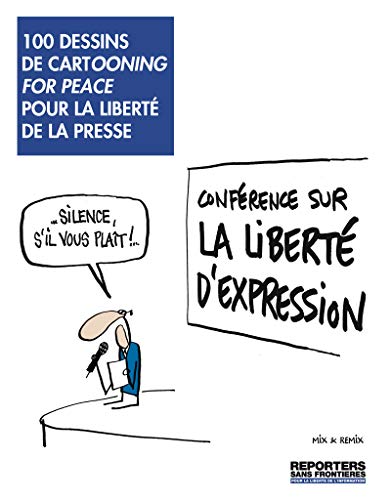 Stock image for 100 dessins de Cartooning for peace pour la libert de la presse for sale by medimops