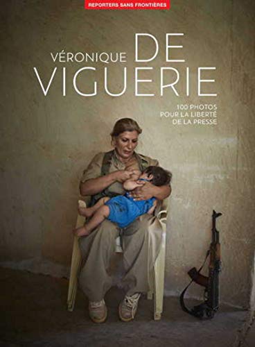 Stock image for 100 photos de V ronique de Viguerie pour la libert de la presse for sale by WorldofBooks