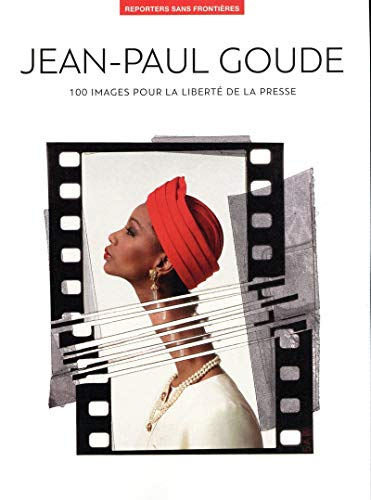 Stock image for 100 Photos de Jean-Paul Goude pour la libert de la presse [Broch] Goude, Jean-paul for sale by BIBLIO-NET