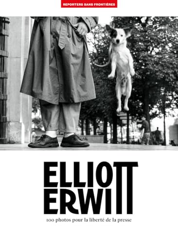 Stock image for Elliott Erwitt - 100 photos pour la libert de la presse - Tome 74 for sale by medimops