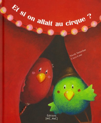 Beispielbild fr Et si on allait au cirque ? zum Verkauf von Ammareal