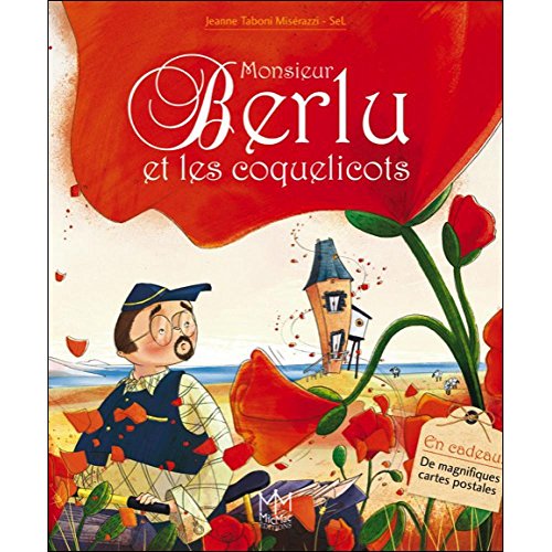 Imagen de archivo de Monsieur Berlu et les coquelicots a la venta por Irish Booksellers