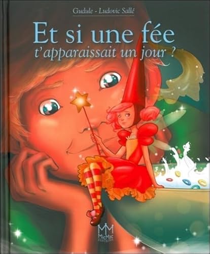 9782362210396: Et si une fe t'apparaissait un jour ?