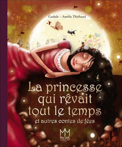 Beispielbild fr La princesse qui rêvait tout le temps zum Verkauf von WorldofBooks