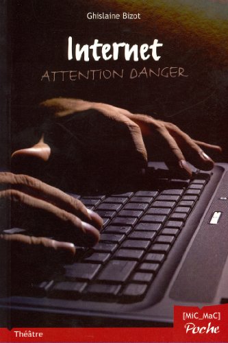 Stock image for Internet - Attention danger for sale by Ammareal