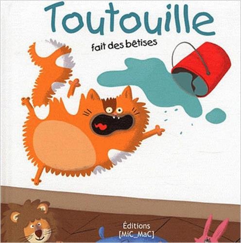 Beispielbild fr Toutouille fait des bêtises (Album - Eveil) (French Edition) zum Verkauf von HPB-Diamond